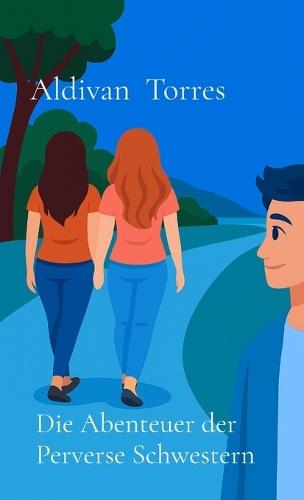 Die Abenteuer der Perverse Schwestern