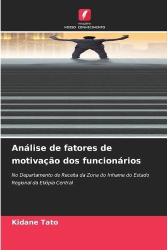 Análise de fatores de motivação dos funcionários