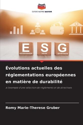 Évolutions actuelles des réglementations européennes en matière de durabilité