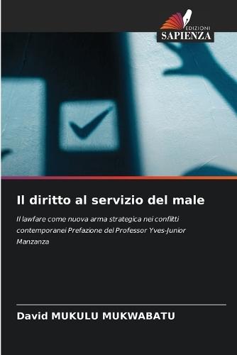 Il diritto al servizio del male