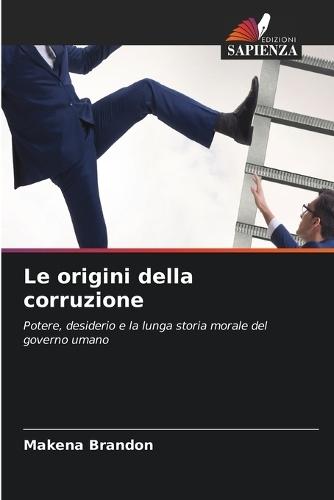 Le origini della corruzione