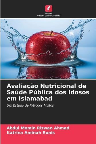 Avaliação Nutricional de Saúde Pública dos Idosos em Islamabad