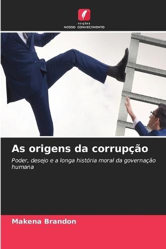 As origens da corrupção