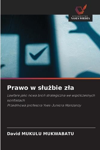 Prawo w slużbie zla
