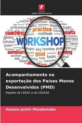 Acompanhamento na exportação dos Países Menos Desenvolvidos (PMD)