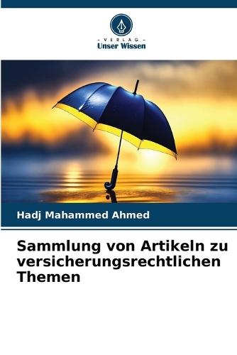 Sammlung von Artikeln zu versicherungsrechtlichen Themen