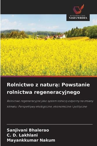 Rolnictwo z naturą: Powstanie rolnictwa regeneracyjnego