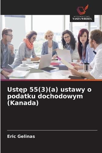 Ustęp 55(3)(a) ustawy o podatku dochodowym (Kanada)