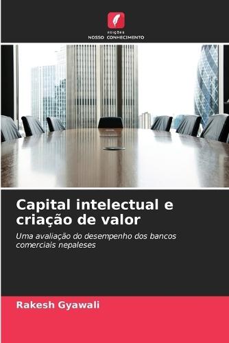 Capital intelectual e criação de valor