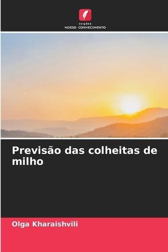 Previsão das colheitas de milho