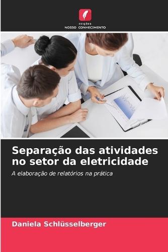 Separação das atividades no setor da eletricidade