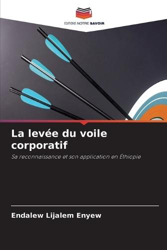 La levée du voile corporatif