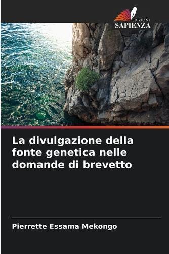 La divulgazione della fonte genetica nelle domande di brevetto