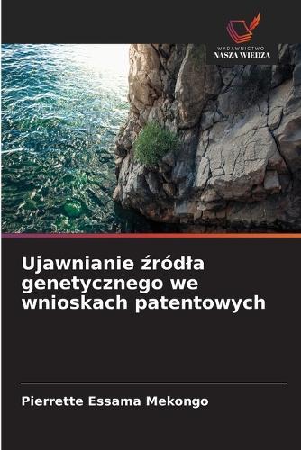 Ujawnianie źródla genetycznego we wnioskach patentowych