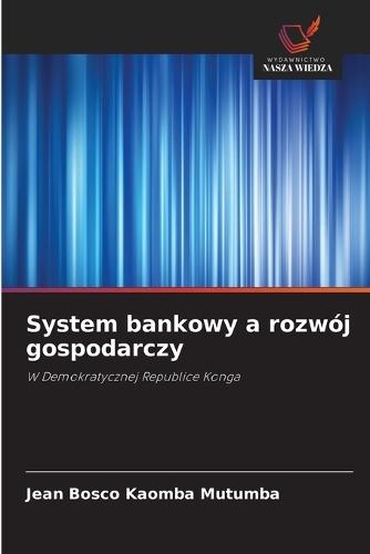 System bankowy a rozwój gospodarczy