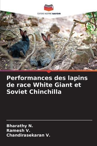 Performances des lapins de race White Giant et Soviet Chinchilla