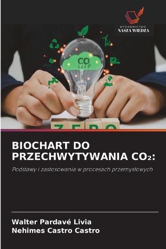 Biochart Do Przechwytywania Co₂