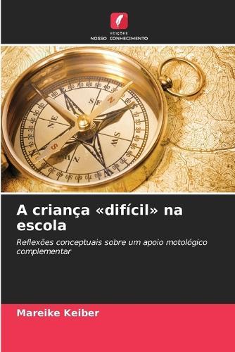 A criança difícil na escola