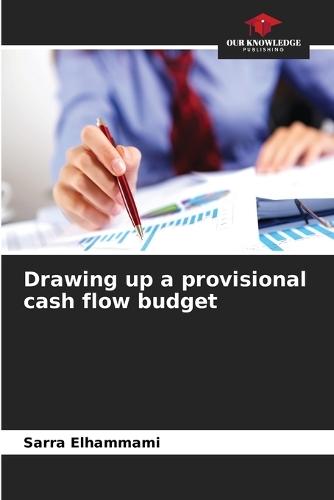 Drawing up a provisional cash flow budget