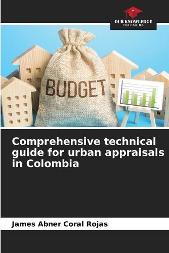 Comprehensive technical guide for urban appraisals in Colombia