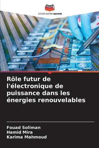 Rôle futur de l'électronique de puissance dans les énergies renouvelables