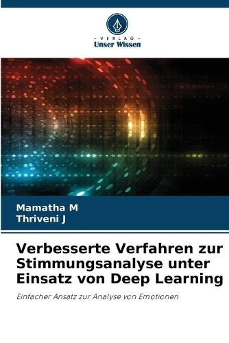 Verbesserte Verfahren zur Stimmungsanalyse unter Einsatz von Deep Learning