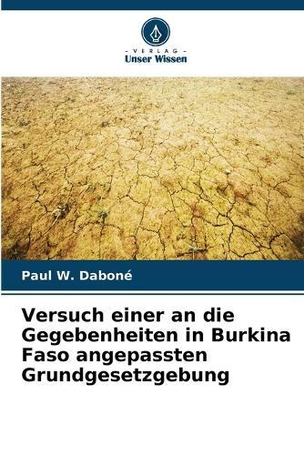 Versuch einer an die Gegebenheiten in Burkina Faso angepassten Grundgesetzgebung