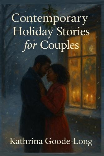 Contemporary Holiday Stories For Couples