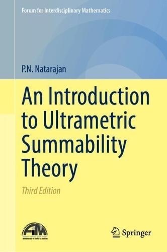 An Introduction to Ultrametric Summability Theory