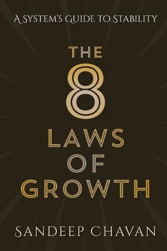 The 8 Laws of Growth (Edition01)