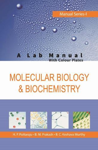 Molecular Biology and Biochemistry