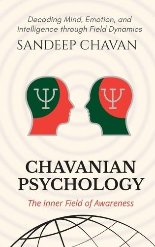 Chavanian Psychology: The Inner Field of Awareness
