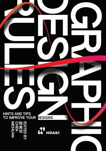 Graphic Design Rules: Hints and Tips to Improve your Designs