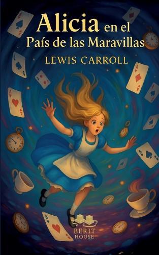 Alicia en el País de las Maravillas: Una edición mágica que te hará redescubrir el clásico más imaginativo de todos los tiempos