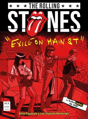 The Rolling Stones ""Exile on Main St."": La Novela Gráfica del Rock