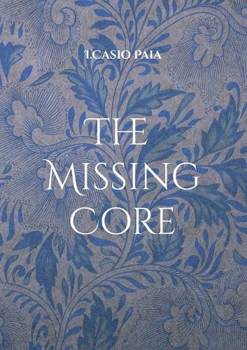 The Missing Core: Den Videnskabelige Bro fra det Fysiske til det Åndelige