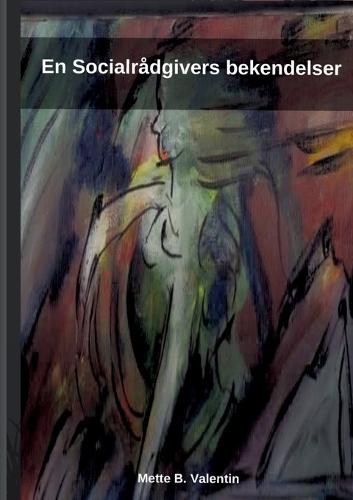 En Socialrådgivers Bekendelser