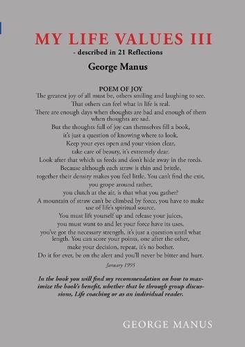 My life values III: - described in 21 Reflections