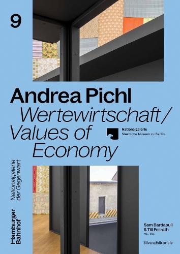 Andrea Pichl: Wertewirtschaft / Values of Economy