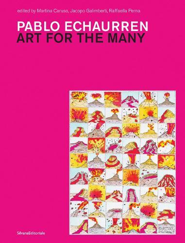 Pablo Echaurren: Art for the Many