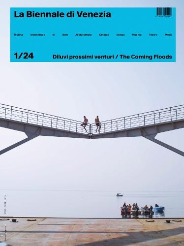 Rivista La Biennale Di Venezia 1/24: The Coming Floods