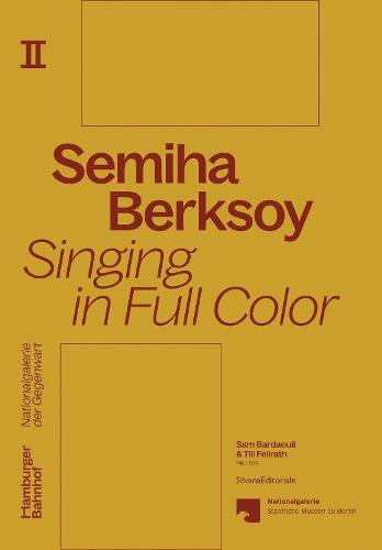 Semiha Berksoy: Singing in Full Color