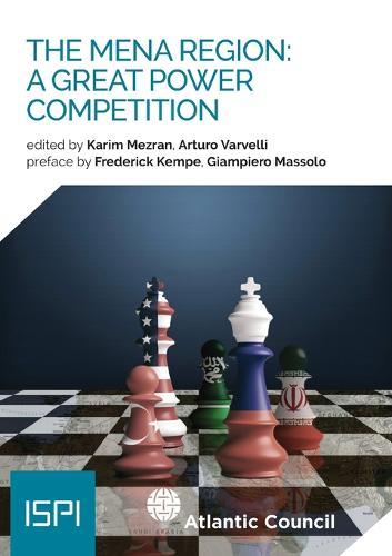 The MENA Region: A Great Power Competition