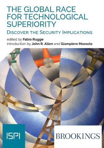 The Global Race for Technological Superiority