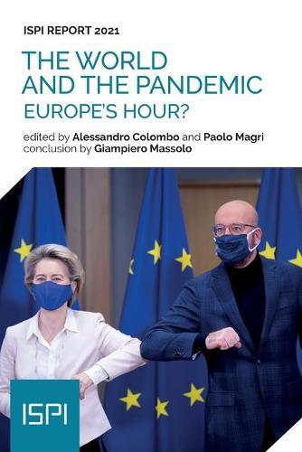 The World and the Pandemic: Europe's Hour?