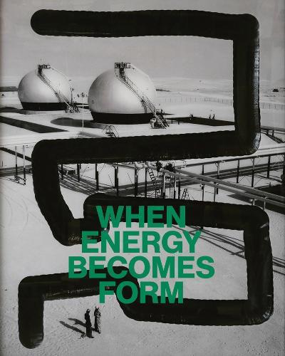 When Energy Becomes Form (English edition)