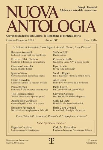 Nuova Antologia - A. CLX, N. 2316, Ottobre-Dicembre 2025: Rivista Di Lettere, Scienze Ed Arti. Serie Trimestrale Fondata Da Giovanni Spadolini