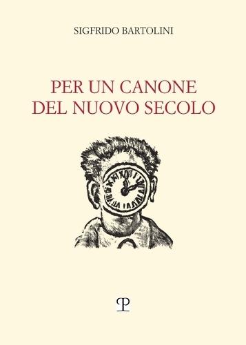 Per Un Canone del Nuovo Secolo