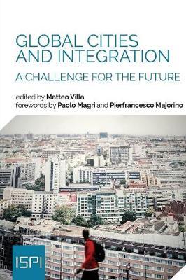 Global Cities and Integration: A Challenge for the Future