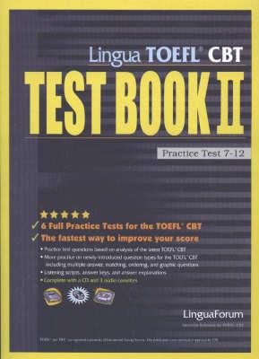 Lingua TOEFL CBT Test: Practice Test 7-12